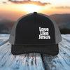 Love Like Jesus Snapback Trucker Hat - My Faith My Father