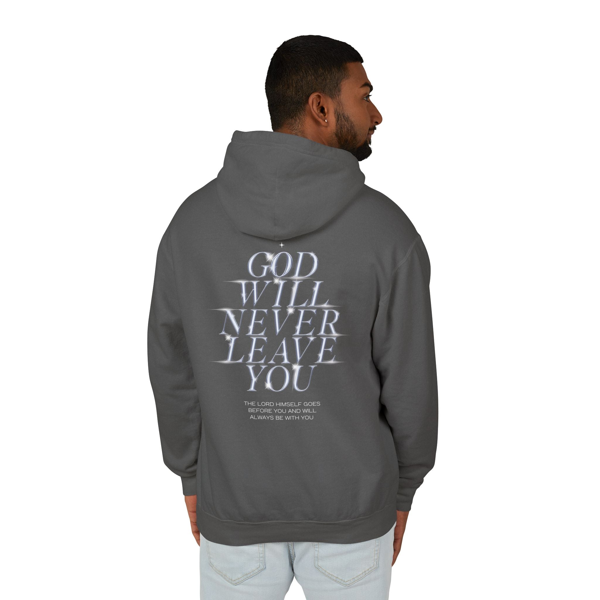 God Will Never Leave You Unisex Relaxed Fit Lightweight Hooded Sweatshirt