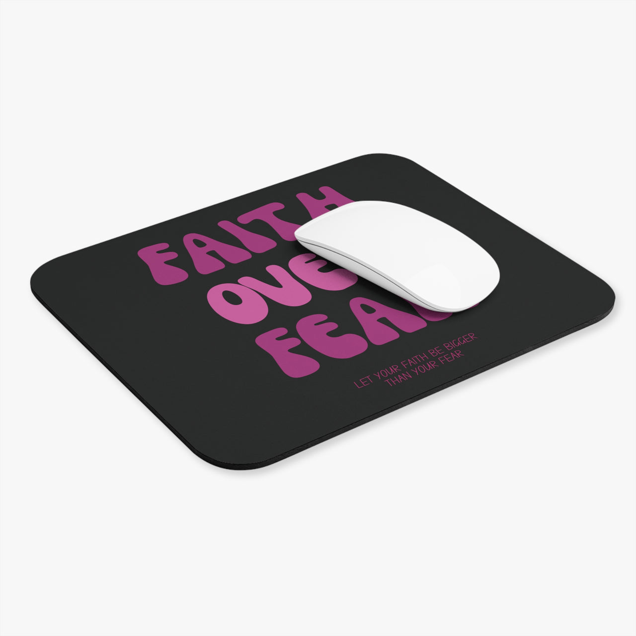 Faith Over Fear Mouse Pad - My Faith My Father