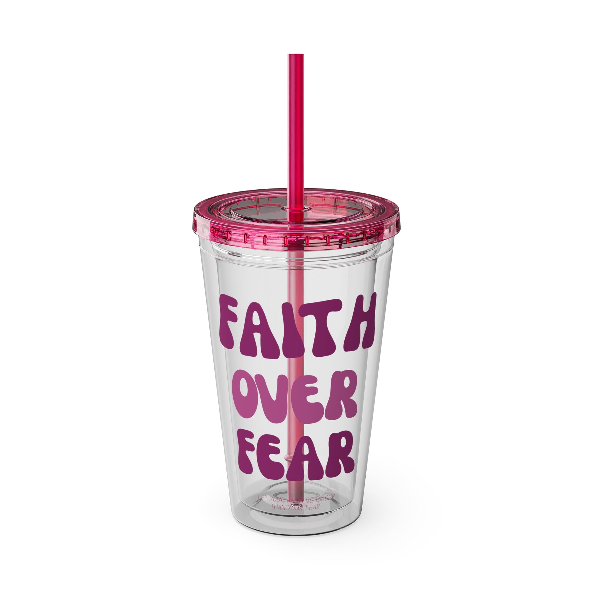 Faith Over Fear Sunsplash 16oz Tumbler With Straw - My Faith My Father