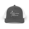 Man of God, Dad, Husband Snapback Trucker Hat - My Faith My Father
