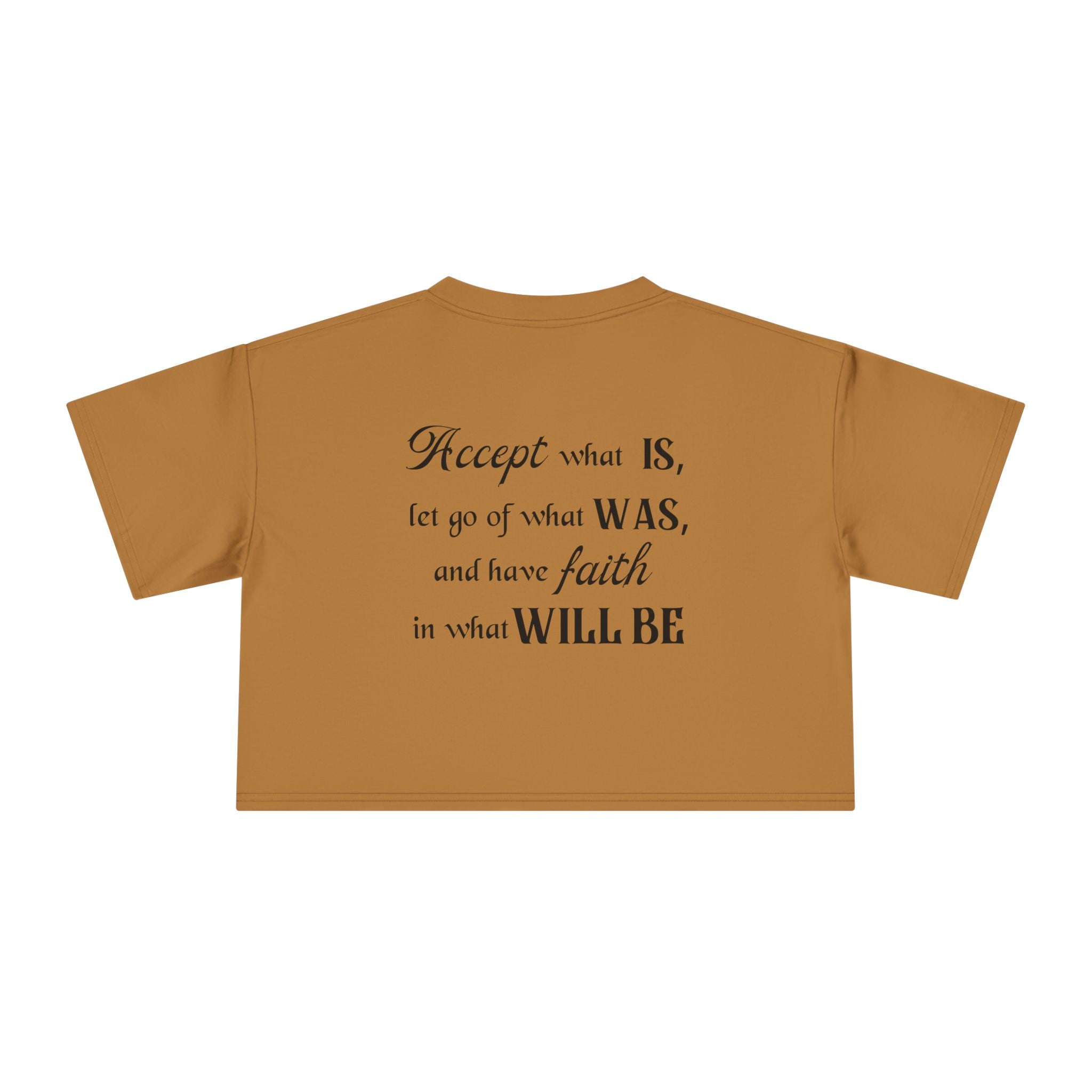 Accept What Is Crop Tee