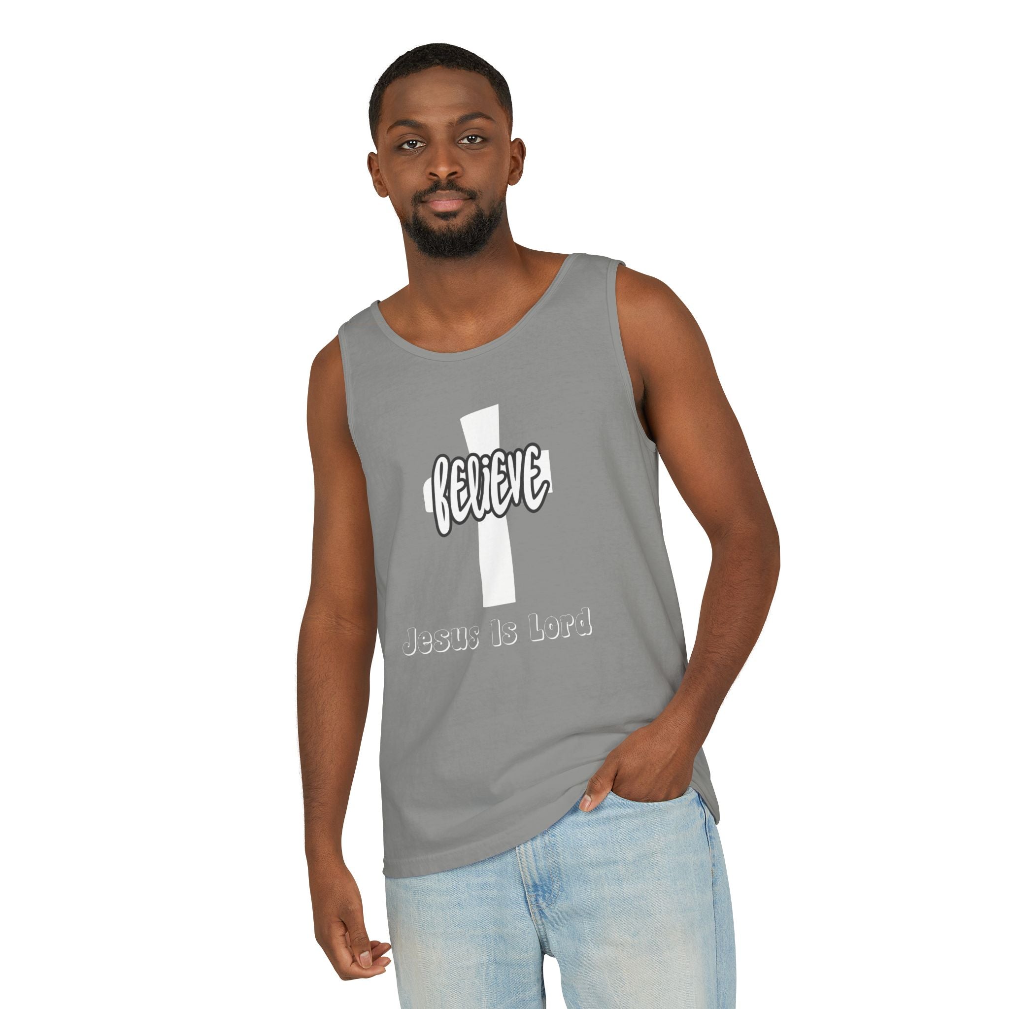 Believe Jesus Is Lord Christian Tank Top, Religious Inspirational Tank Top, Unisex Shirt, Faith Apparel, Gospel Message Clothing,