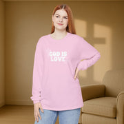 God is Love Unisex Relaxed Fit Long Sleeve T-Shirt - My Faith My Father