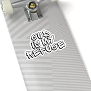 God is My Refuge Kiss-Cut Stickers - My Faith My Father