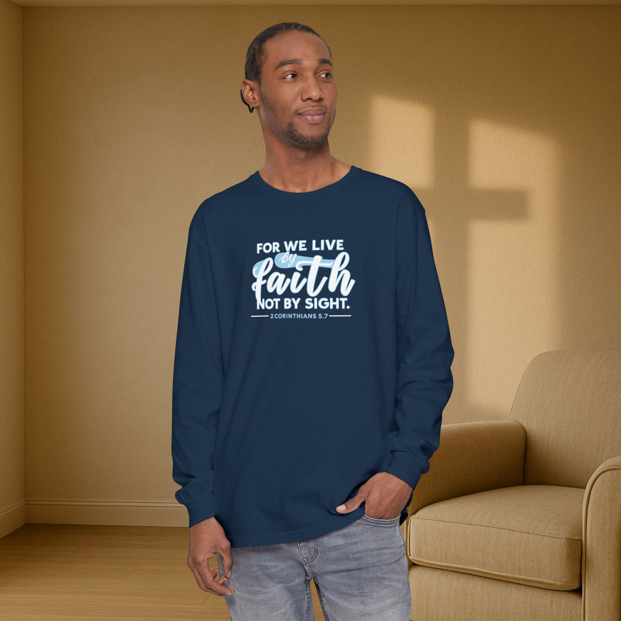 For We Live By Faith Not By Sight Unisex Relaxed Fit Long Sleeve T-Shirt - My Faith My Father
