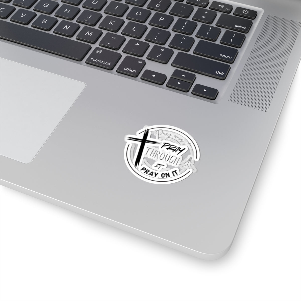 Pray Over It Kiss-Cut Stickers - My Faith My Father