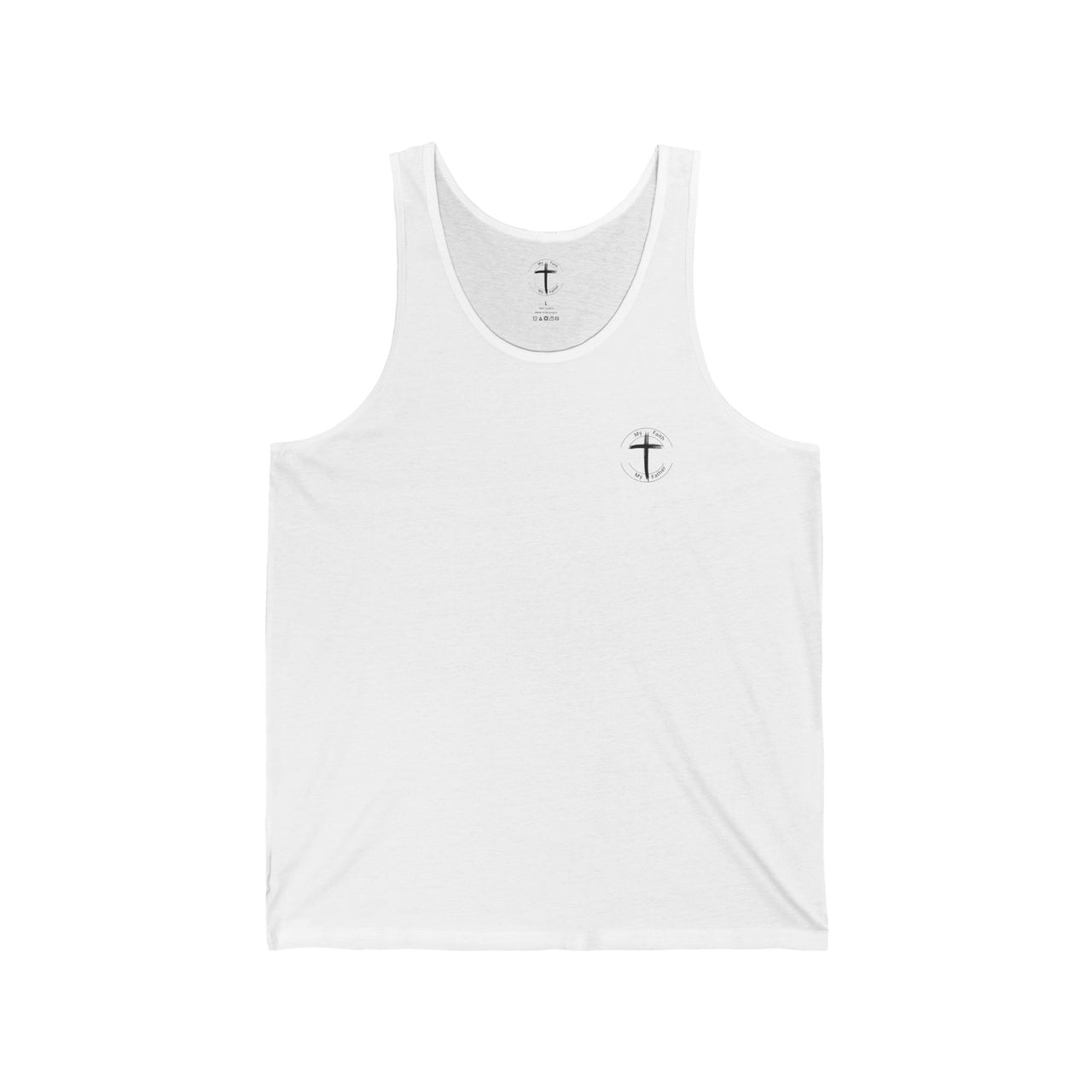 Faith Unisex Tank Top - My Faith My Father