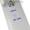 Child of God Kiss-Cut Stickers - My Faith My Father