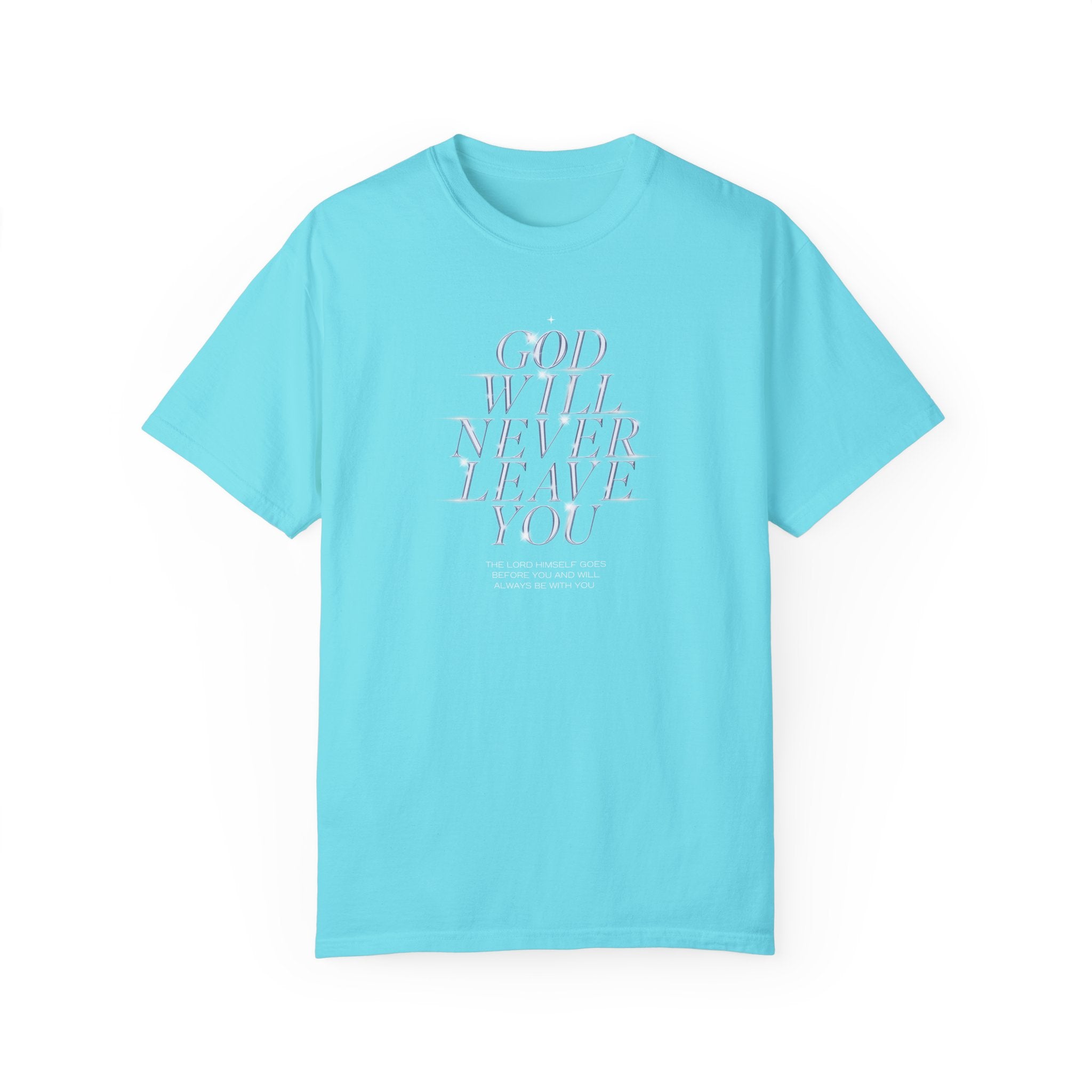 God Will Never Leave You Unisex Relaxed Fit T-Shirt