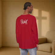 PRAY Unisex Relaxed Fit Long Sleeve T-Shirt - My Faith My Father