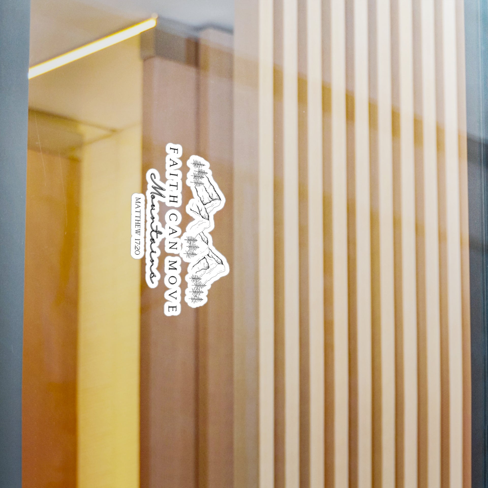 Faith Can Move Mountains Decals - My Faith My Father