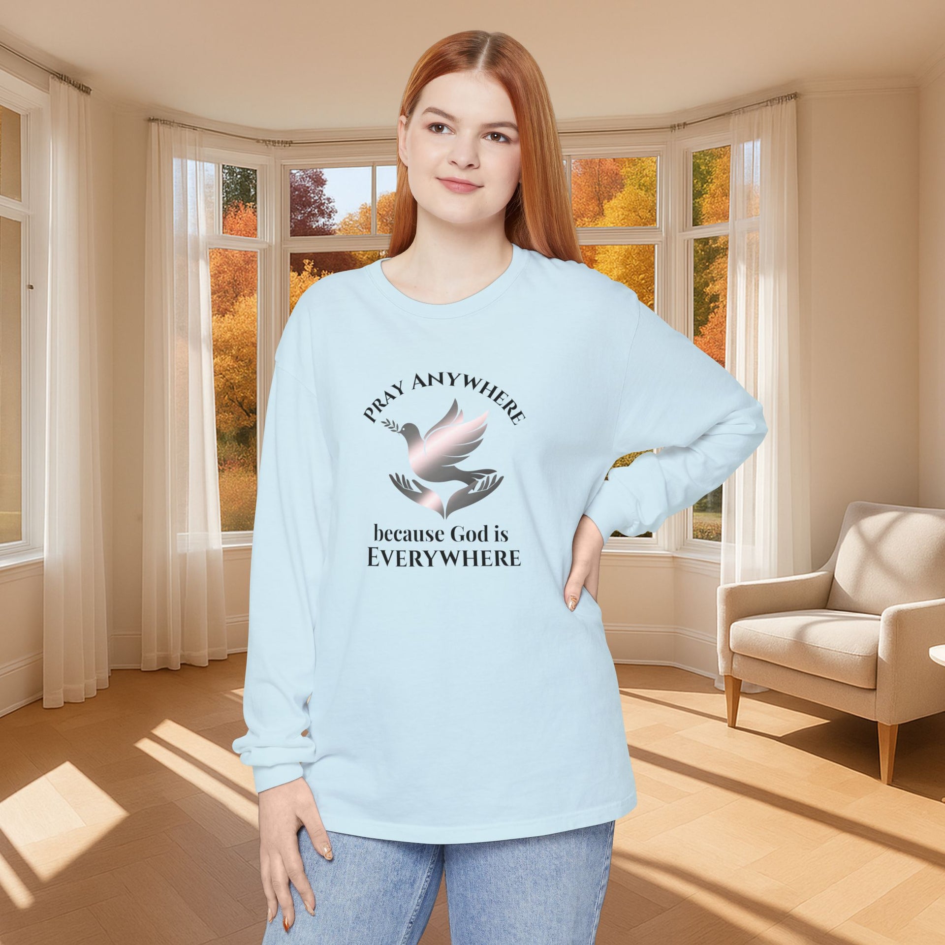 Pray Anywhere Unisex Long Sleeve T-Shirt - My Faith My Father