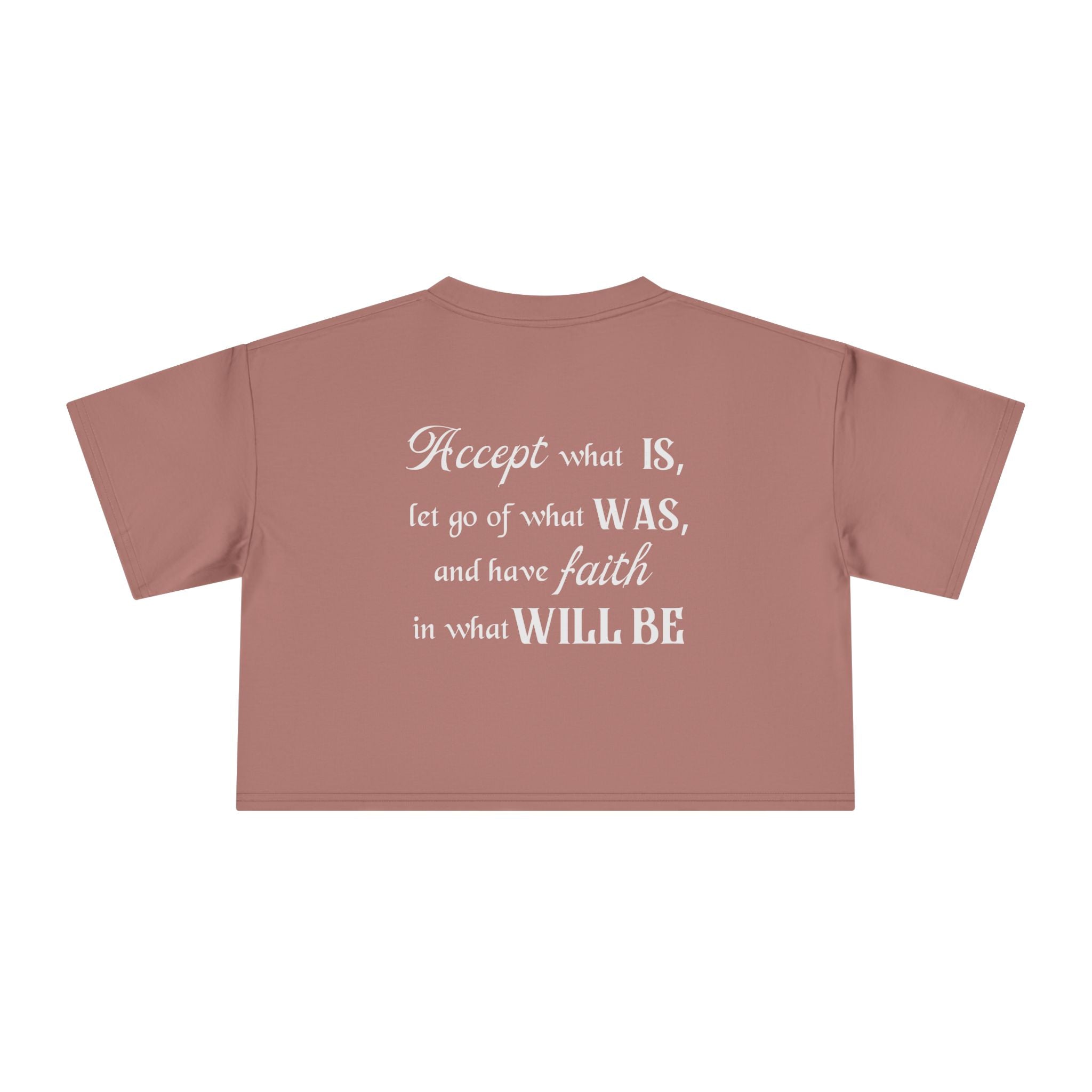 Accept What Is Crop Tee