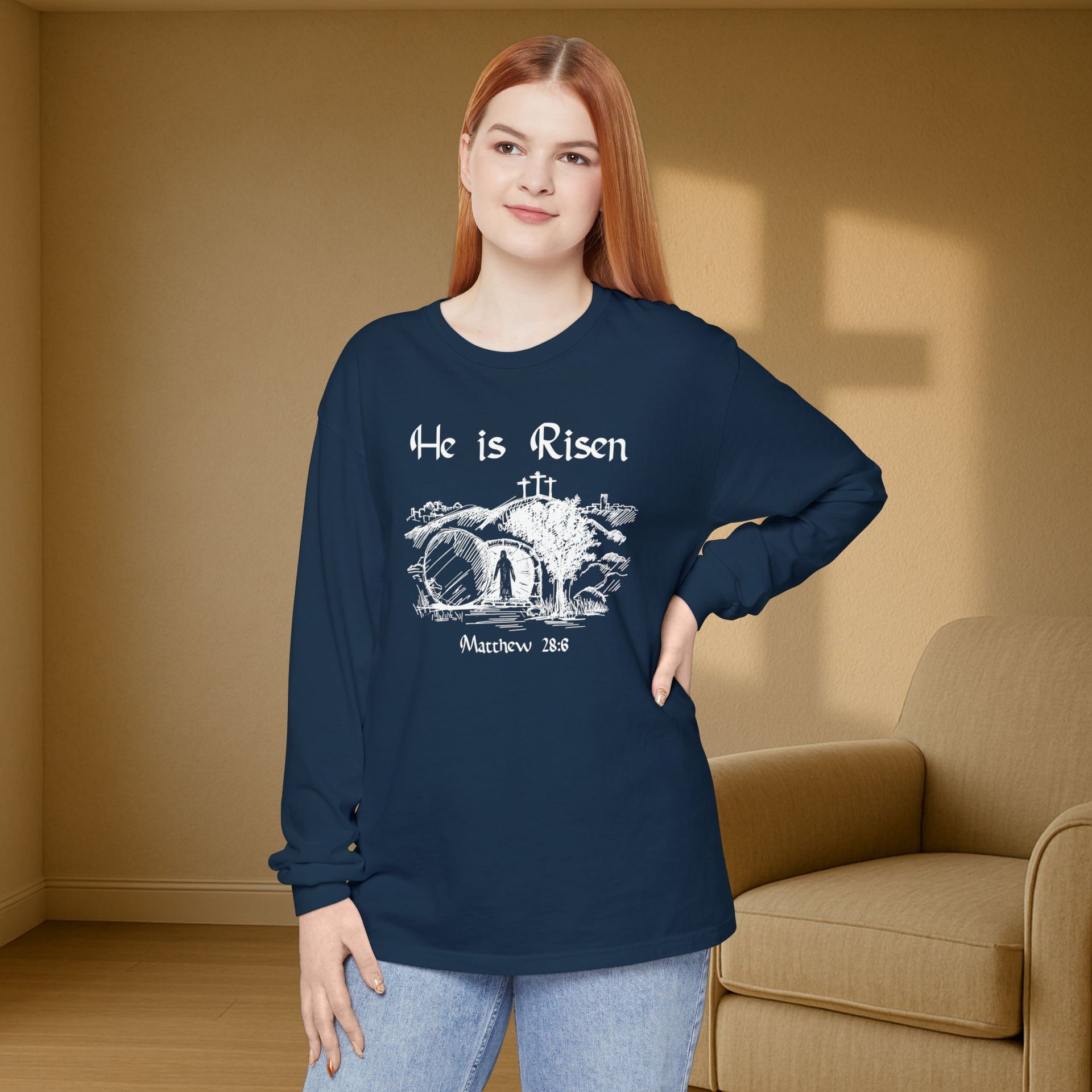 He Is Risen Unisex Relaxed Fit Long Sleeve T-Shirt - My Faith My Father