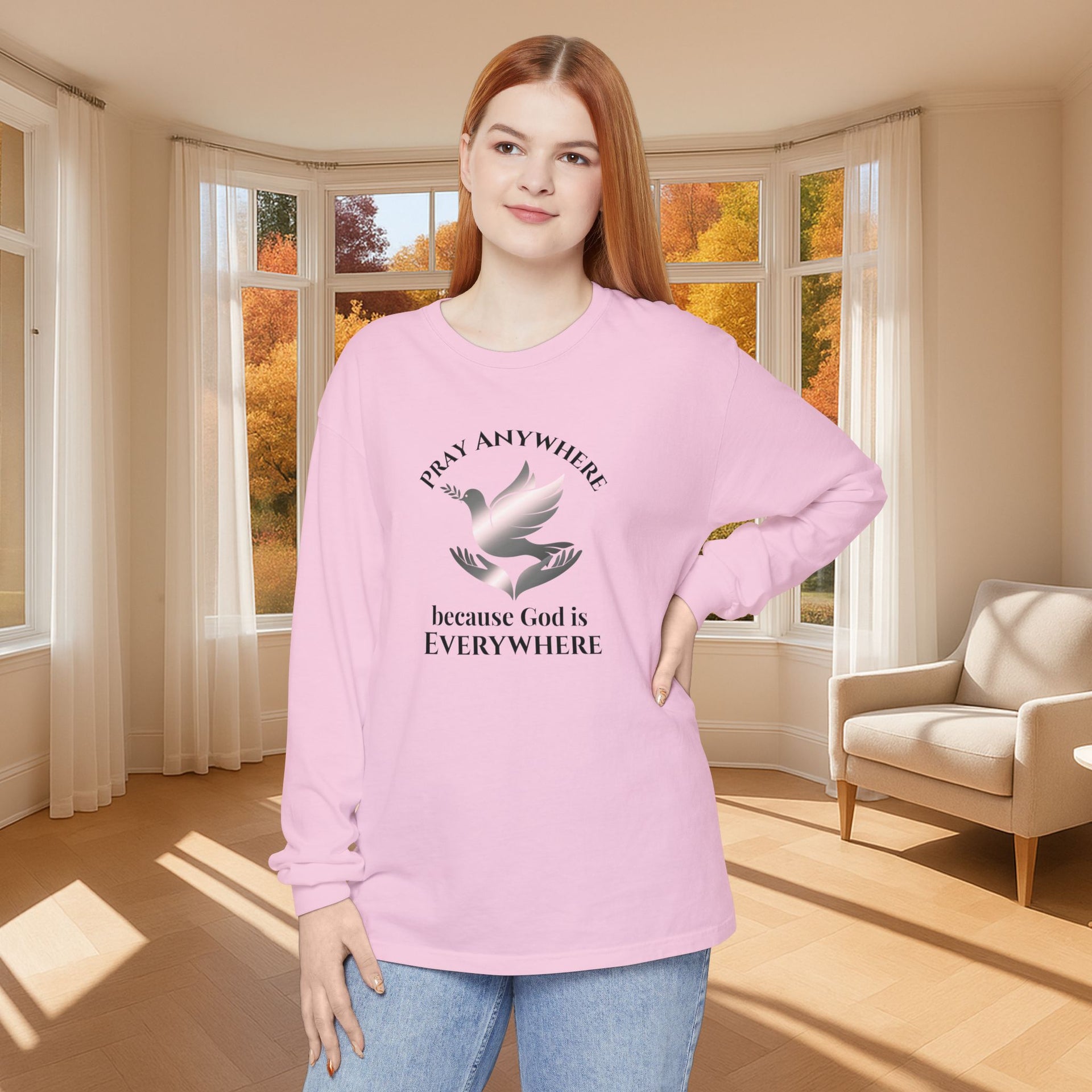 Pray Anywhere Unisex Long Sleeve T-Shirt - My Faith My Father