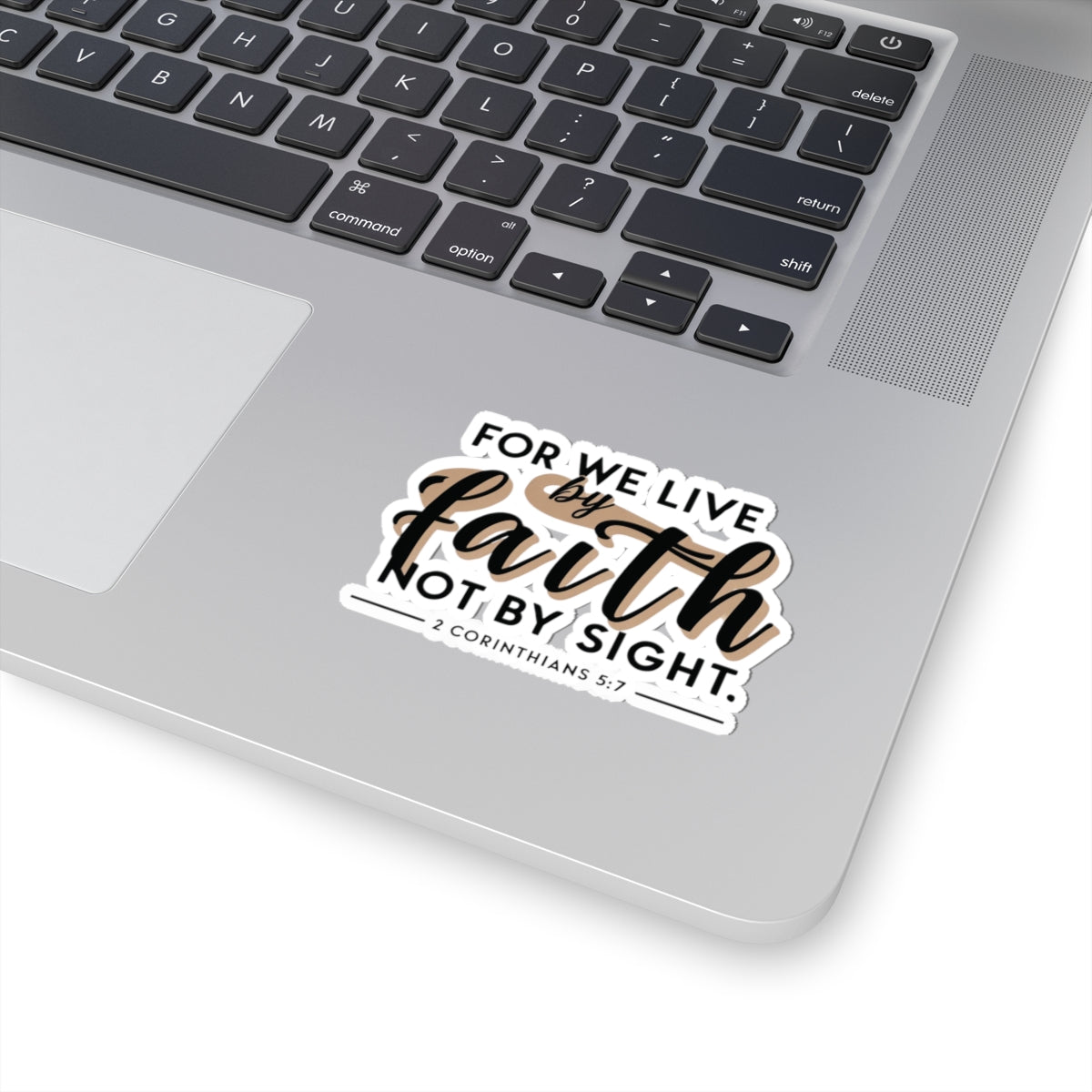 For We Live By Faith, Not By Sight Kiss-Cut Stickers - My Faith My Father