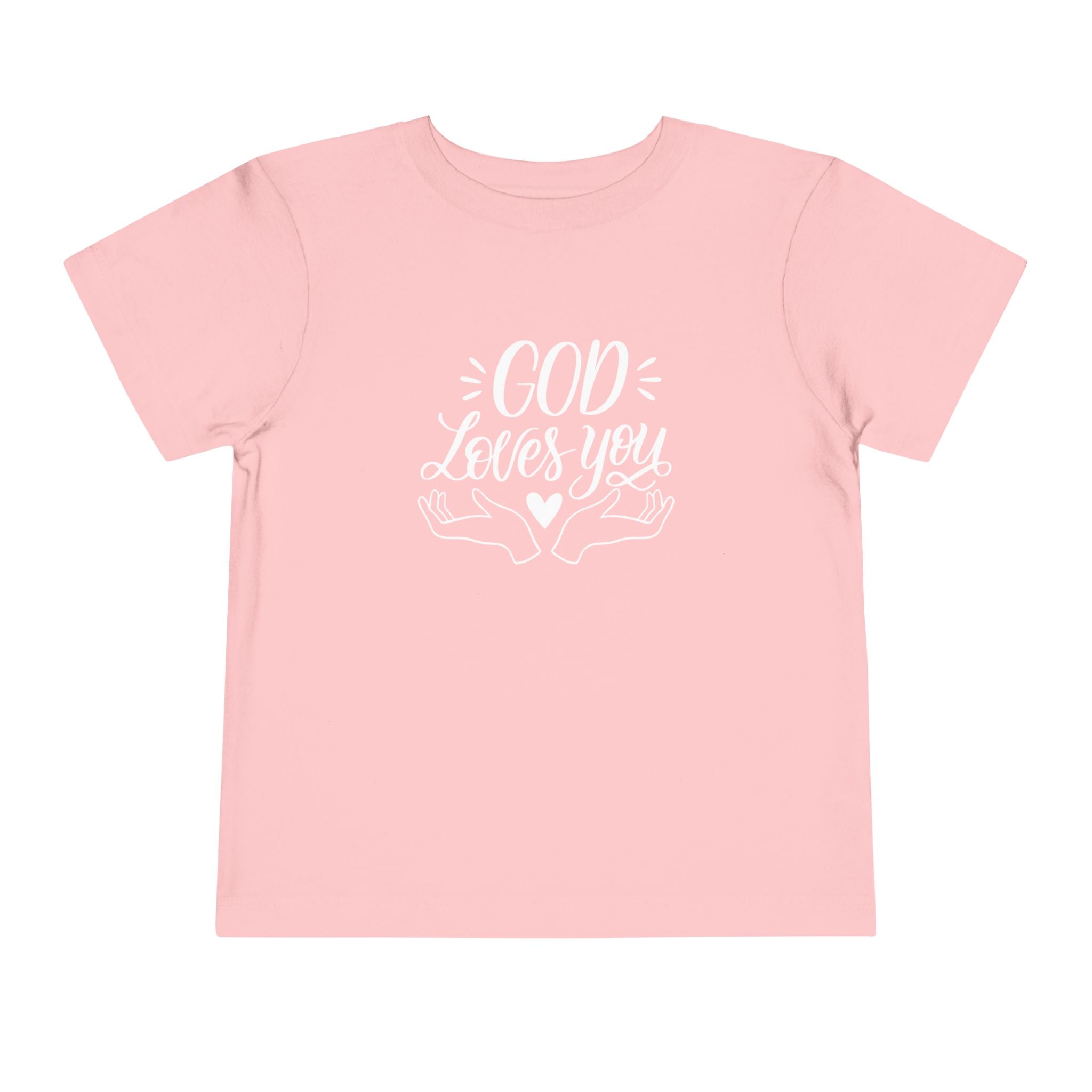 God Loves You Toddler T-Shirt
