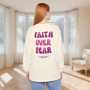 Faith Over Fear Pink Unisex Relaxed Fit Long Sleeve T-Shirt - My Faith My Father