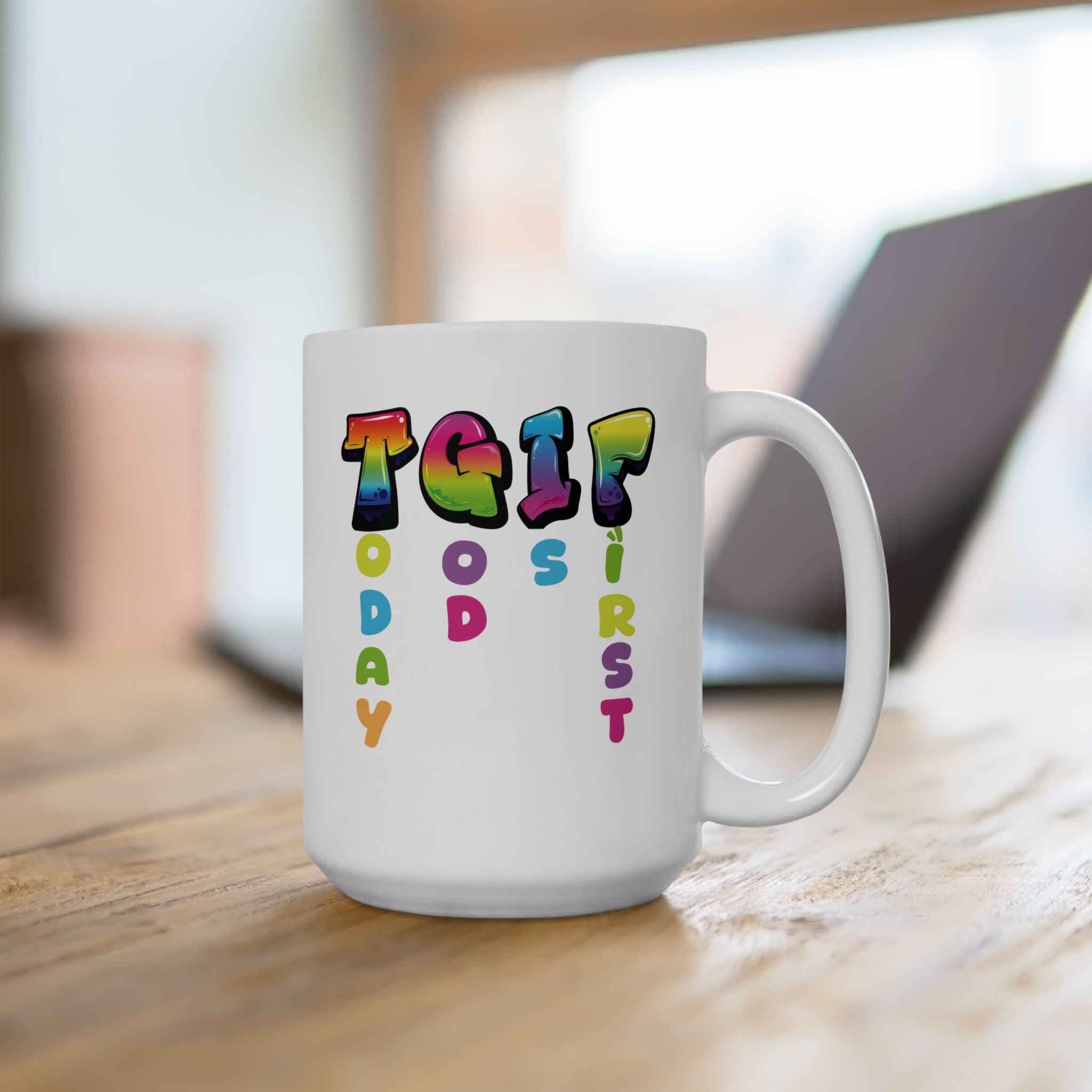 TGIF (Today God Is First) Ceramic Mug