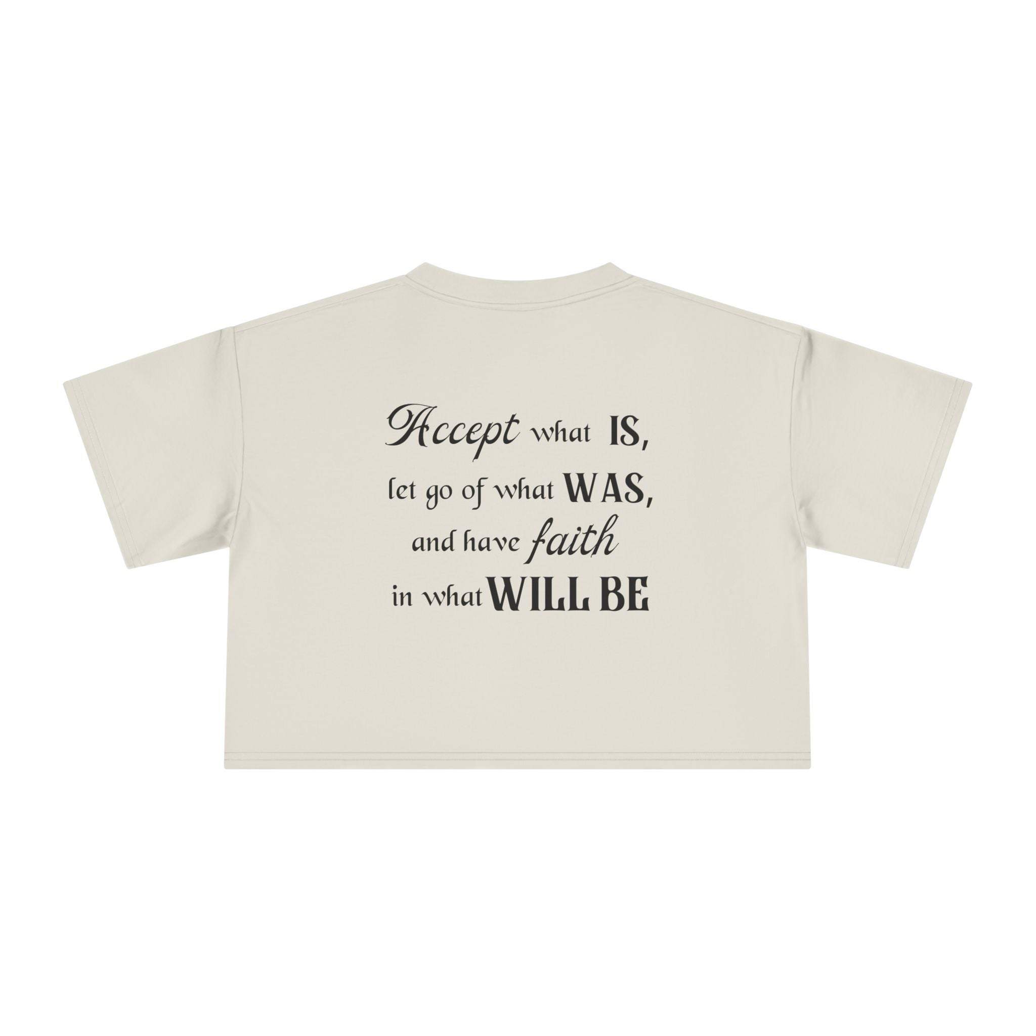 Accept What Is Crop Tee