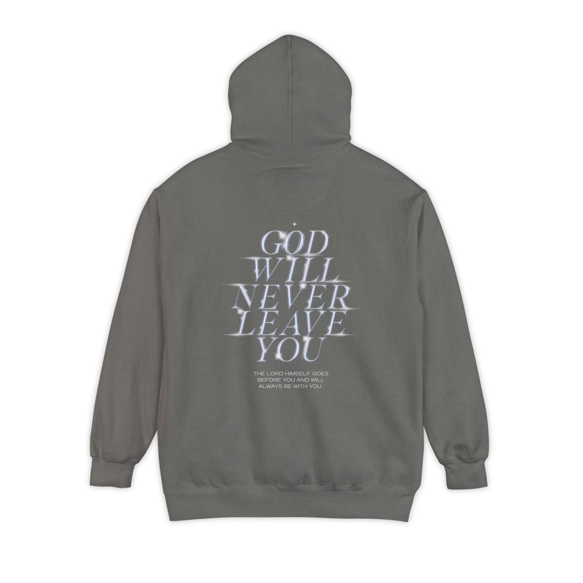 God Will Never Leave You Unisex Relaxed Fit Hoodie