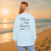 All I Need Unisex Relaxed Fit Long Sleeve T-Shirt - My Faith My Father