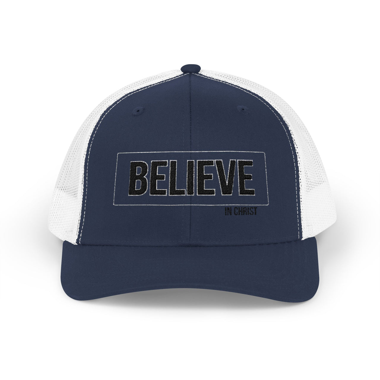 Believe In Christ Snapback Trucker Hat - My Faith My Father