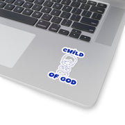 Child of God Kiss-Cut Stickers - My Faith My Father