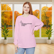Woman of Faith, Mother, Wife Unisex Relaxed Fit Long Sleeve T-Shirt - My Faith My Father