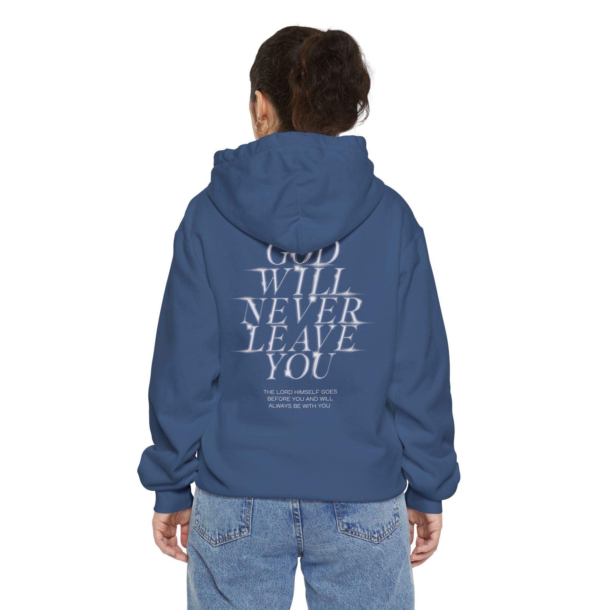 God Will Never Leave You Unisex Relaxed Fit Hoodie