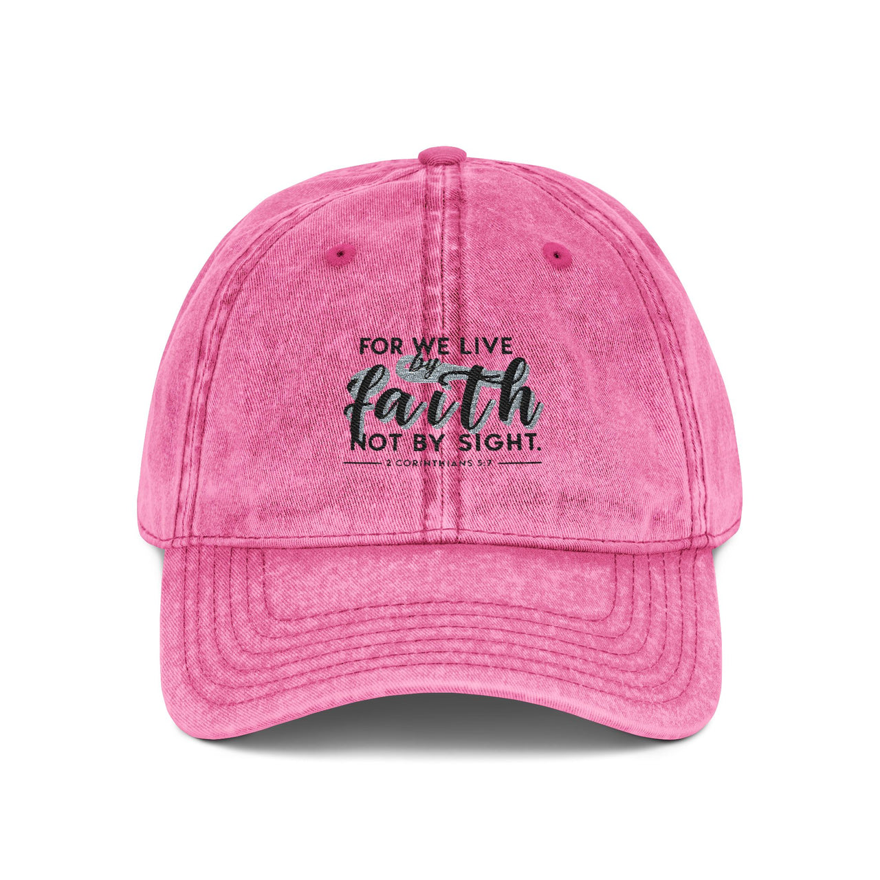 For We Live By Faith Not By Sight Vintage Hat - My Faith My Father