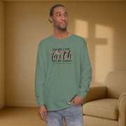 For We Live By Faith Not By Sight Unisex Relaxed Fit Long Sleeve T-Shirt - My Faith My Father