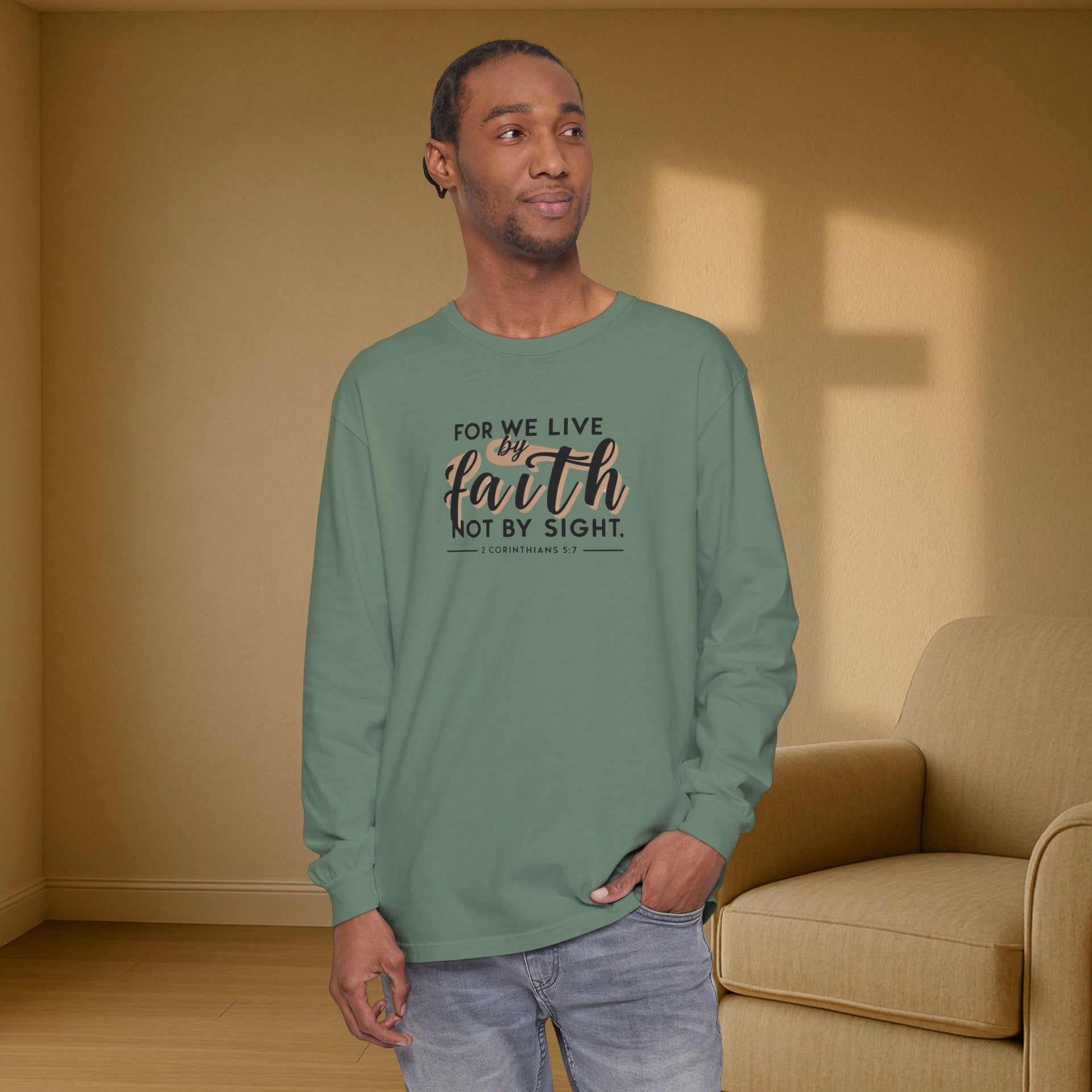 For We Live By Faith Not By Sight Unisex Relaxed Fit Long Sleeve T-Shirt - My Faith My Father