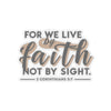 For We Live By Faith, Not By Sight Kiss-Cut Stickers - My Faith My Father