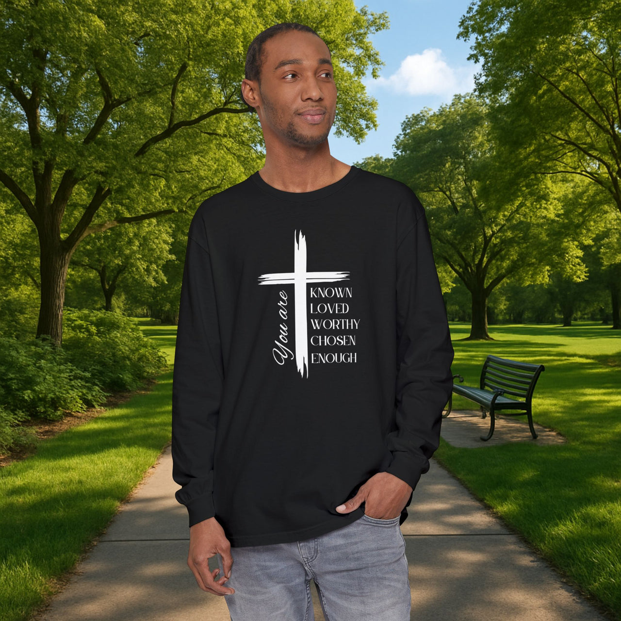 You Are Known, Loved, Worthy, Chosen, Enough  Unisex Relaxed Fit Long Sleeve T-Shirt - My Faith My Father