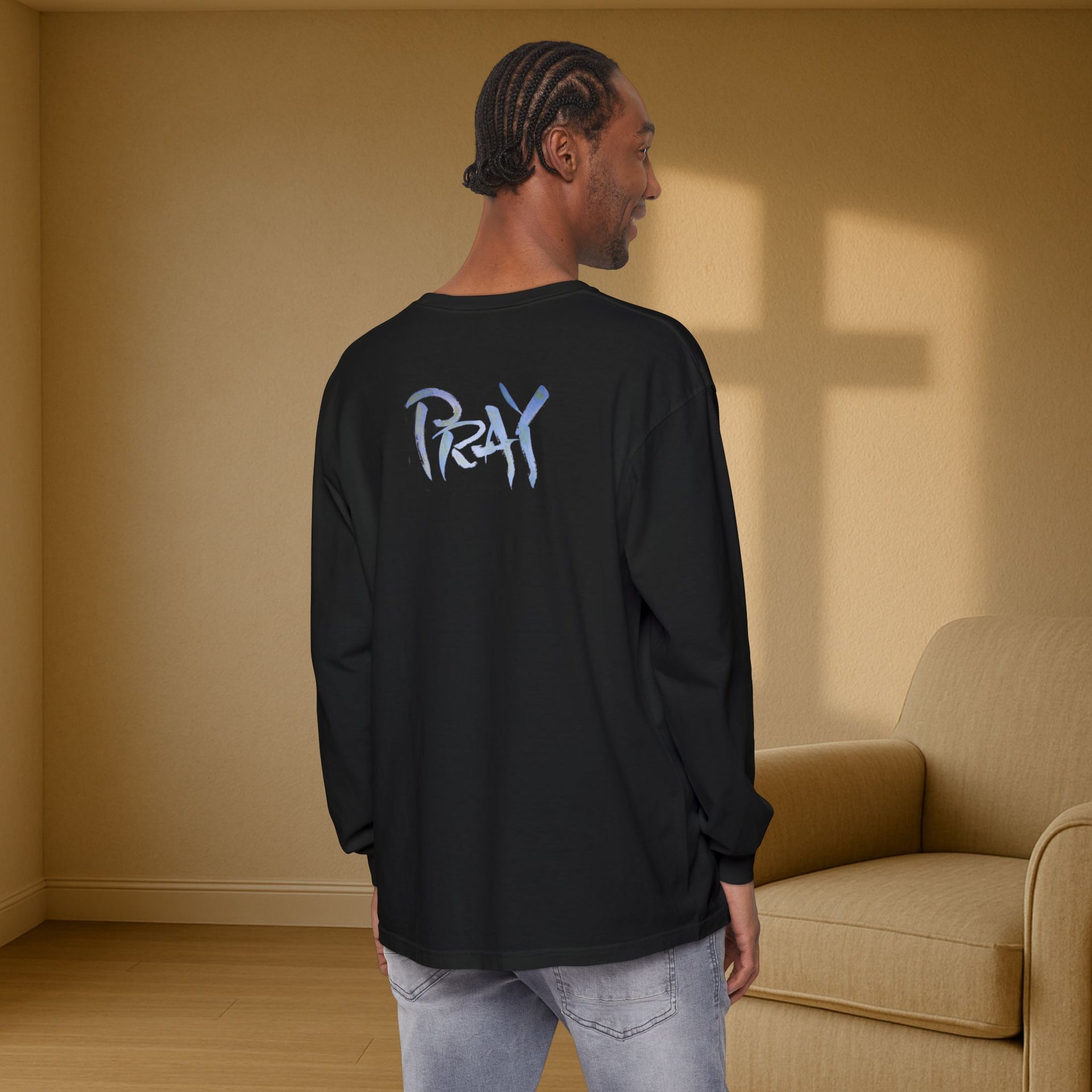 PRAY Unisex Relaxed Fit Long Sleeve T-Shirt - My Faith My Father
