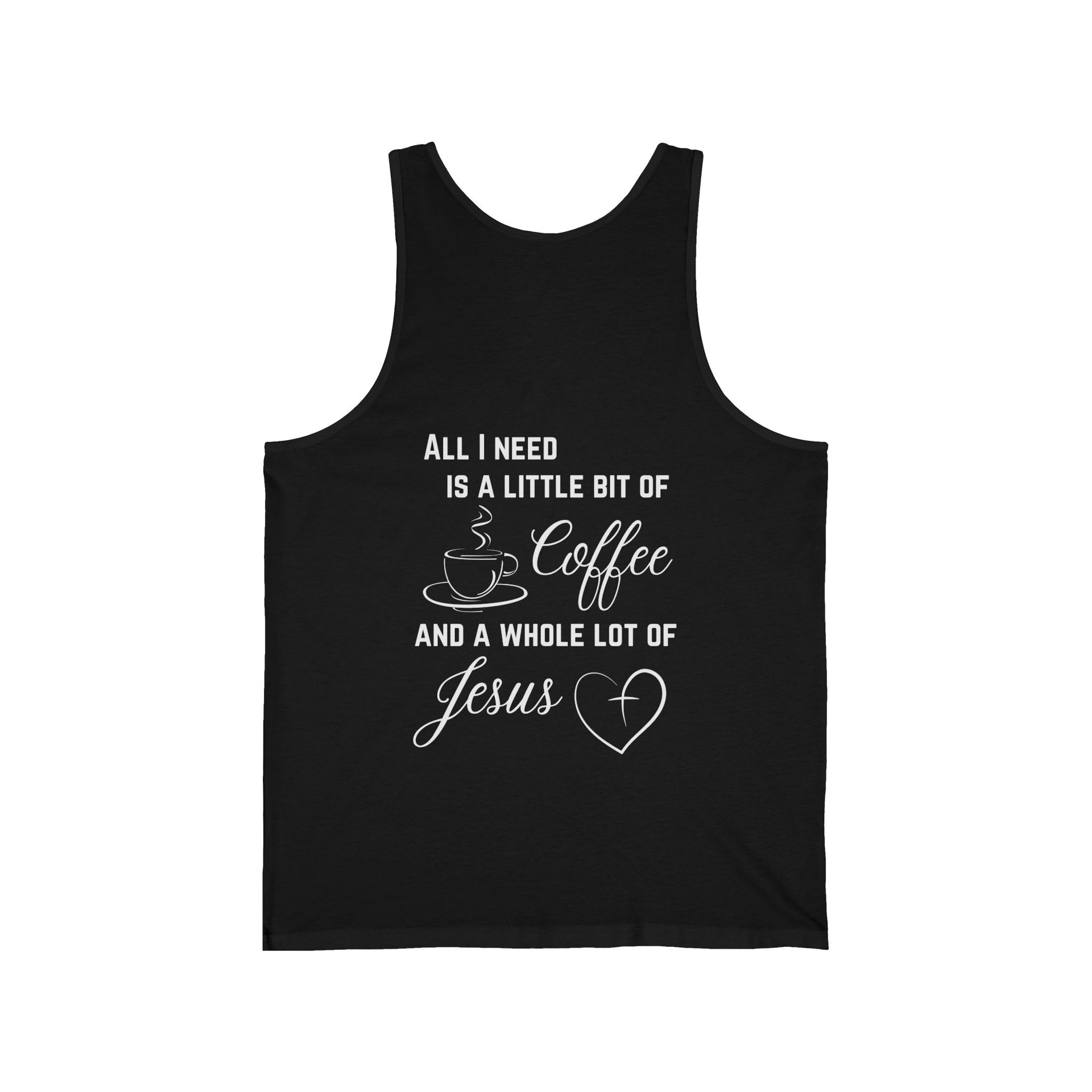 All I Need Unisex Jersey Tank Top - My Faith My Father