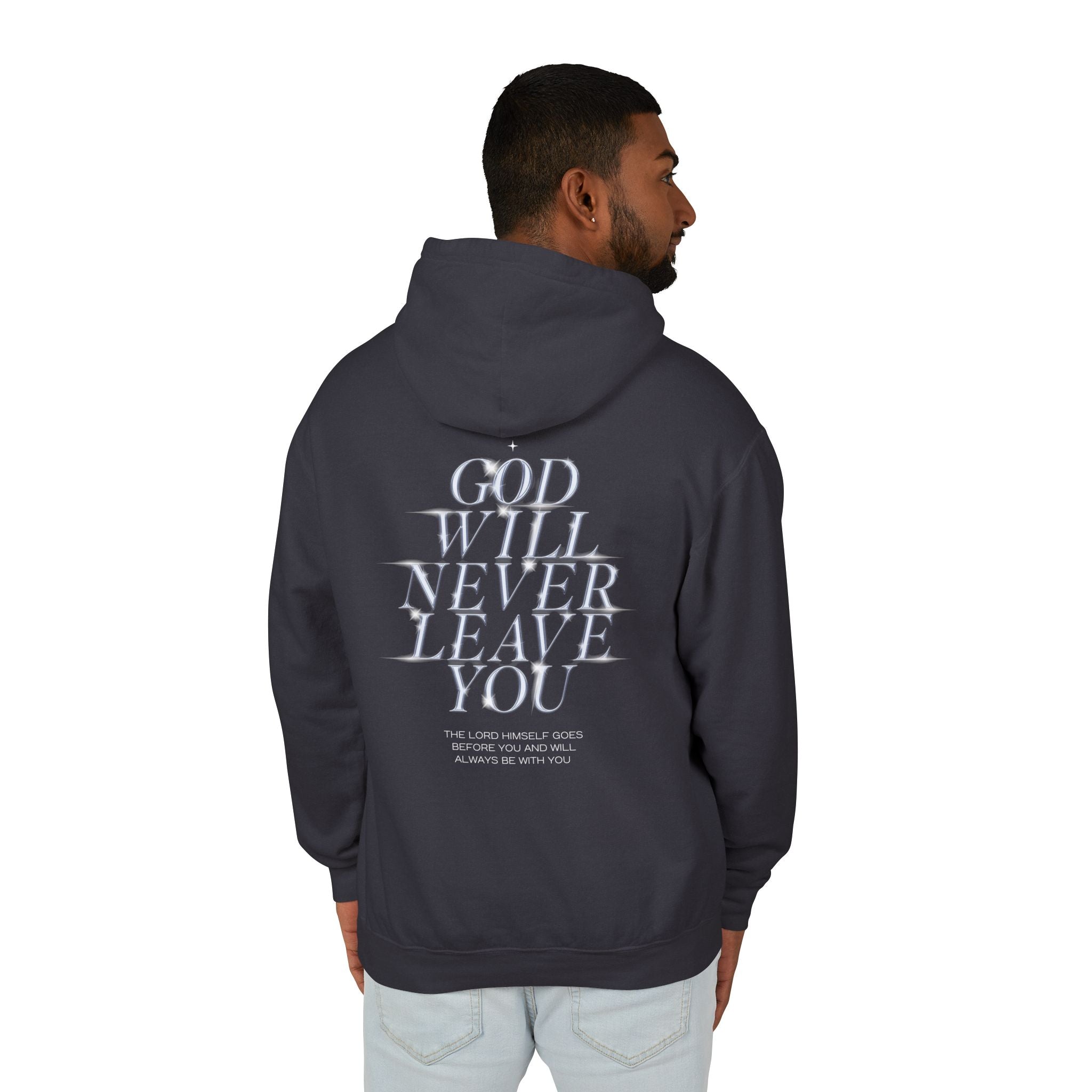 God Will Never Leave You Unisex Relaxed Fit Lightweight Hooded Sweatshirt