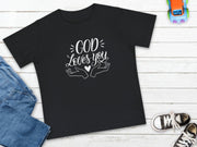 God Loves You Baby T-Shirt - My Faith My Father