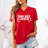 You Are Loved V-Neck T-Shirt - My Faith My Father