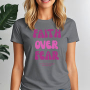 Faith Over Fear Pink Women's Tee - My Faith My Father