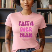 Faith Over Fear Pink Women's Tee - My Faith My Father
