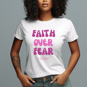 Faith Over Fear Pink Women's Tee - My Faith My Father
