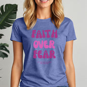 Faith Over Fear Pink Women's Tee - My Faith My Father
