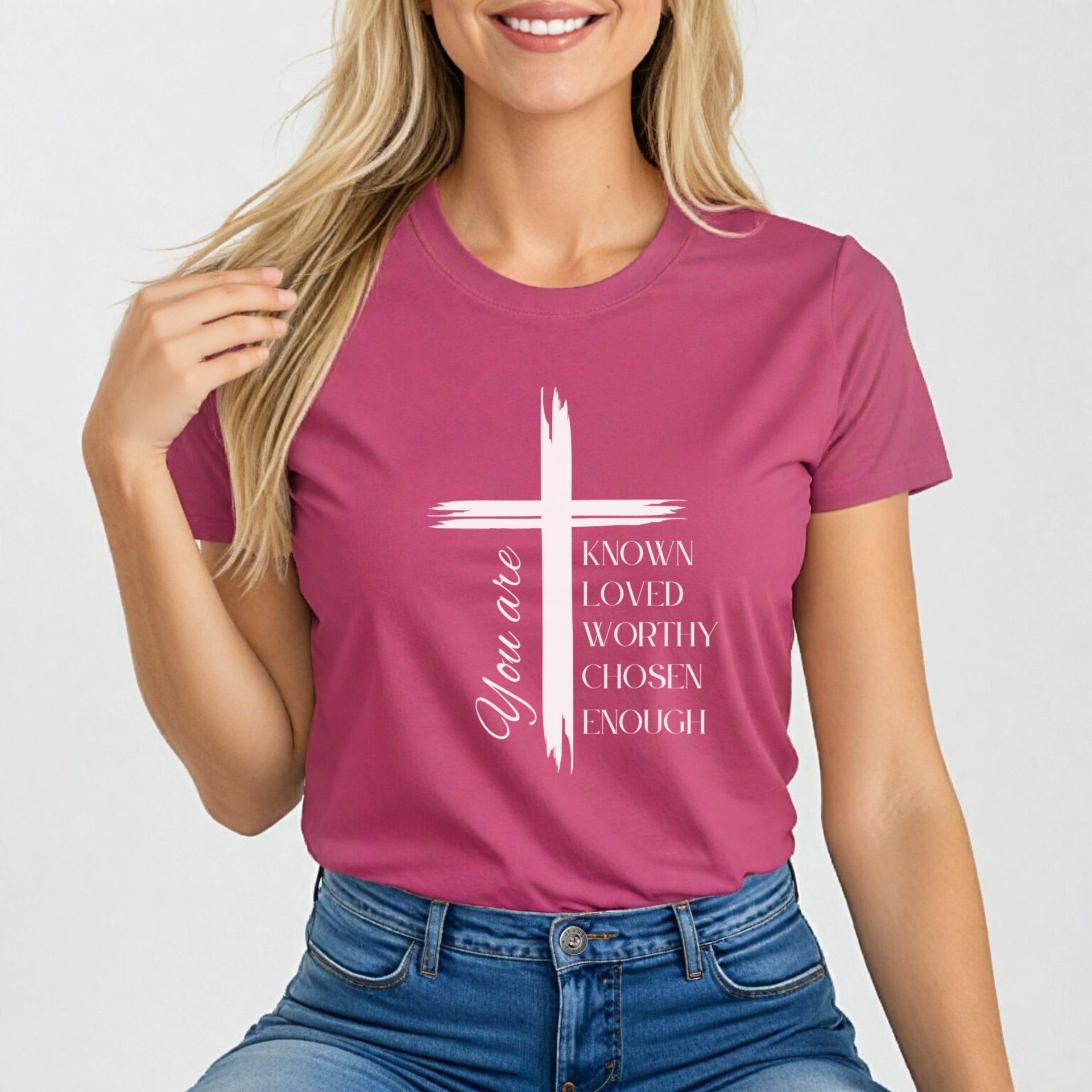 You Are Known Loved Worthy Chosen Enough Women's Tee - My Faith My Father