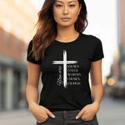 You Are Known Loved Worthy Chosen Enough Women's Tee - My Faith My Father
