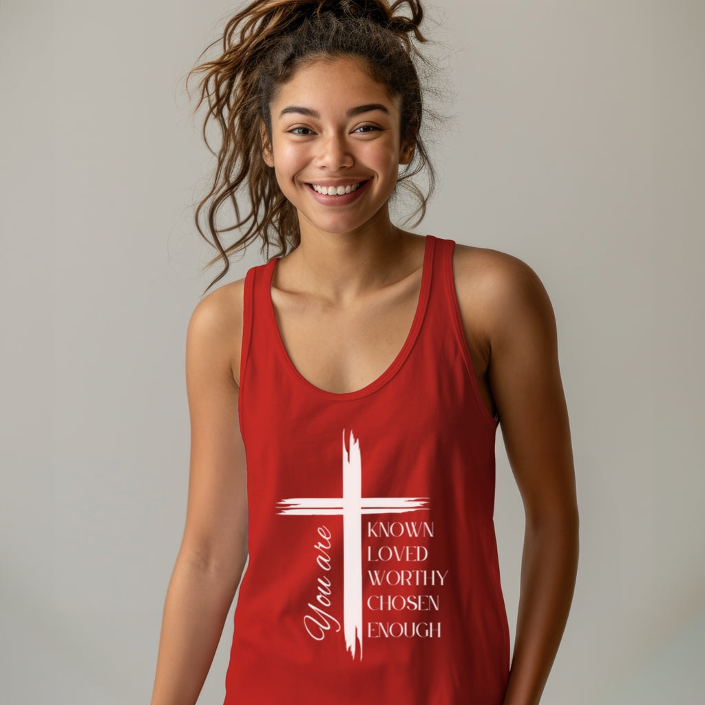 You Are Known, Loved, Worthy, Chosen, Enough,  Unisex Christian Tank Top | Inspirational Bible Verse Shirt | Faith-Based Affirmation Gift