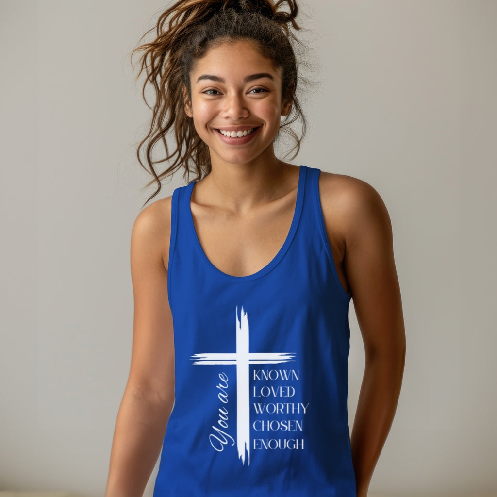 You Are Known, Loved, Worthy, Chosen, Enough,  Unisex Christian Tank Top | Inspirational Bible Verse Shirt | Faith-Based Affirmation Gift