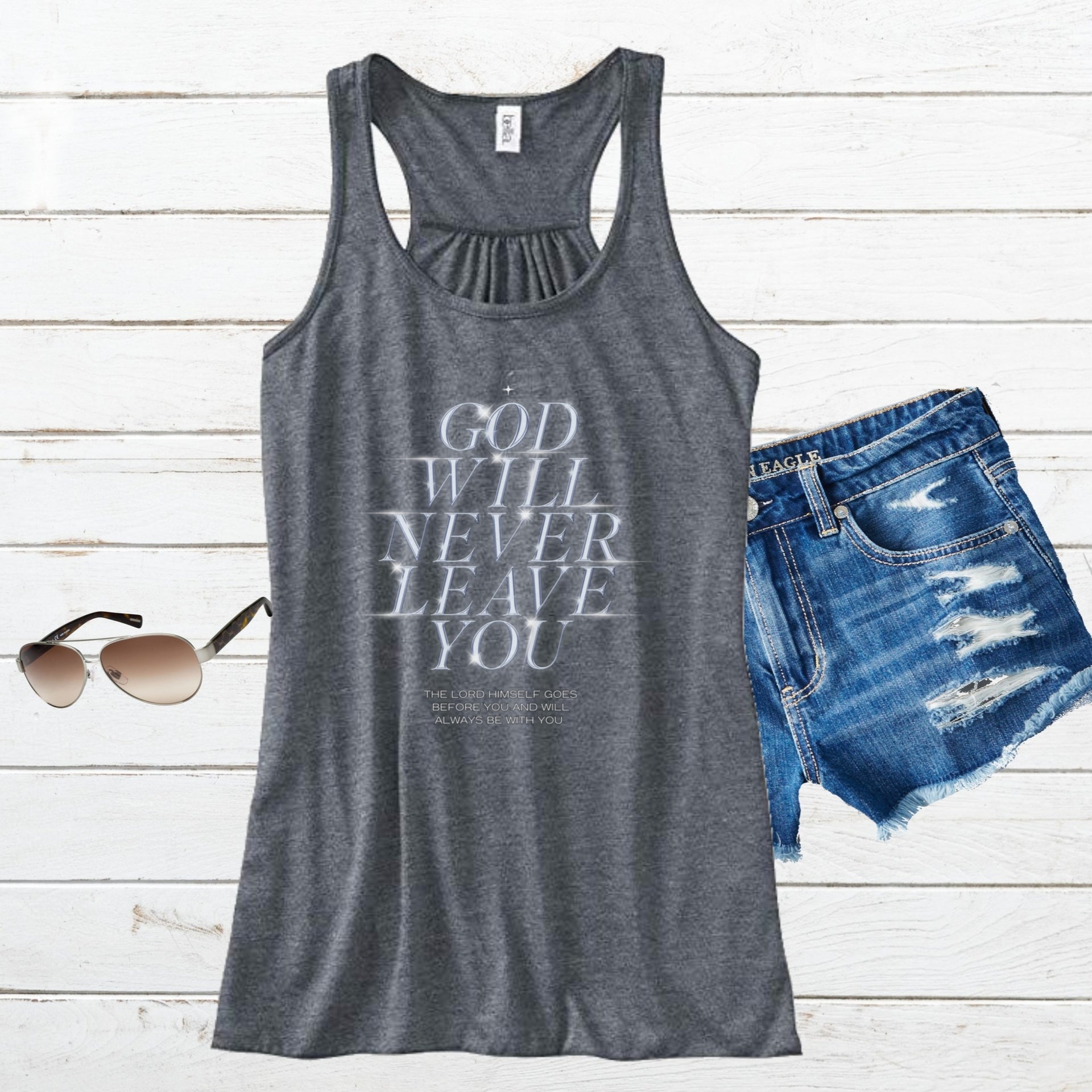 God Will Never Leave Womens Flowy Racerback Tank Top, Religious Flowy Tank Top, Faith Racerback Tank, Positive Christian Apparel, - My Faith My Father